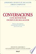 libro Conversaciones Con Mons. Escrivá De Balaguer. Edición Crítico Histórica