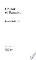 libro Cruzar El Danubio