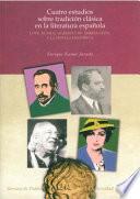 libro Cuatro Estudios Sobre Tradición Clásica En La Literatura Española