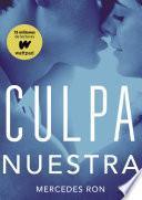 libro Culpa Nuestra (culpables 3)