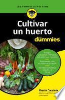 libro Cultivar Un Huerto Para Dummies