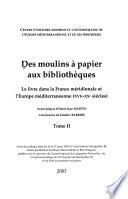 libro Des Moulins à Papier Aux Bibliothèques