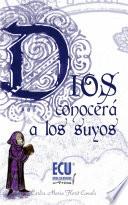 libro Dios Conocerá A Los Suyos