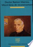 libro Doctor Ramon Masnou. Miscel·lània De Reconeixement