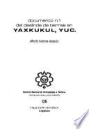 libro Documento N. 1 Del Deslinde De Tierras En Yaxkukul, Yuc