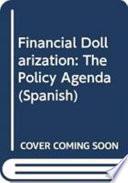 libro Dolarización Financiera : La Agenda De Política