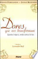 libro Dores Que Nos Transformam