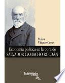 libro Economía Política En La Obra De Salvador Camacho Roldán