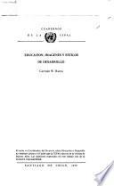 libro Educación, Imágenes Y Estilos De Desarrollo