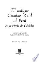 libro El Antiguo Camino Real Al Perú En El Norte De Córdoba