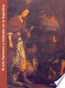 libro El Arte Flamenco Y Holandés En La Argentina