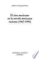 libro El Cine Mexicano En La Novela Mexicana Reciente (1967 1990)