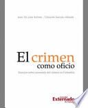 libro El Crimen Como Oficio
