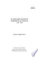 libro El Discurso Político Partidista En Boyacá, 1930 1940