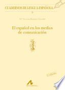 libro El Español En Los Medios De Comunicación