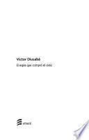libro El Espía Que Compró El Cielo