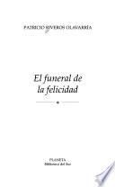 libro El Funeral De La Felicidad