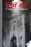 libro El Hombre Que Hablaba Por Mí