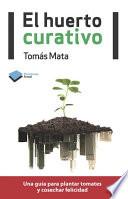 libro El Huerto Curativo
