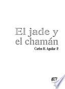 libro El Jade Y El Chamán