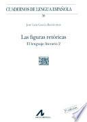 libro El Lenguaje Literario: Las Figuras Retóricas