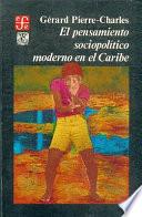 libro El Pensamiento Sociopolítico Moderno En El Caribe