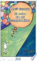 libro El Robo De Mi Cumpleaños