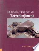 libro El Tesoro Visigodo De Torredonjimeno
