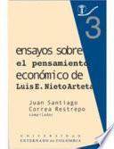 libro Ensayos Sobre El Pensamiento Económico De Luis E. Nieto Arteta