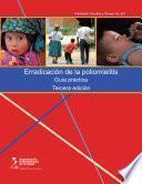 libro Erradicación De La Poliomielitis. Guía Práctica. Tercera Edición