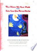 libro Esta Casa Que Hemos Hecho