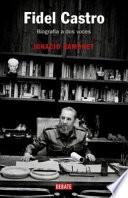 libro Fidel Castro, Biografía A Dos Voces