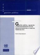 libro Gestión Pública, Regulación E Internacionalización De Las Telecomunicaciones