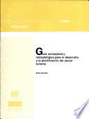 libro Guía Conceptual Y Metodológica Para El Desarrollo Y La Planificación Del Sector Turismo