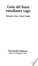 libro Guía Del Buen Estudiante Vago