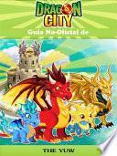 libro Guía No Oficial De Dragon City