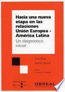 libro Hacia Una Nueva Etapa En Las Relaciones Unión Europea América Latina