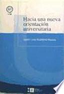 libro Hacia Una Nueva Orientación Universitaria