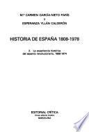 libro Historia De España, 1808 1978: La Experiencia Histórica Del Sexenio Revolucionario, 1868 1874