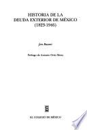 libro Historia De La Deuda Exterior De México, 1823 1946