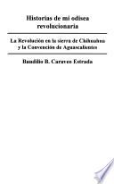 libro Historias De Mi Odisea Revolucionaria