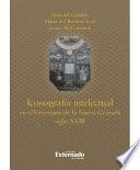 libro Iconografía Intelectual En El Virreinato De La Nueva Granada Siglo Xviii