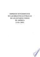 libro Impresos Novohispanos En Las Bibliotecas Públicas De Los Estados Unidos De América (1543 1800)