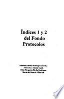 libro Indices Uno Y Dos Del Fondo Protocolos