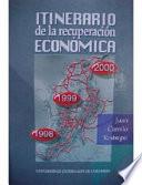 libro Itinerario De La Recuperación Económica