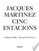 libro Jacques Martinez, Cinc Estacions