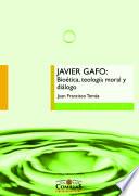 libro Javier Gafo: Bioética, Teología Moral Y Diálogo