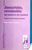 libro Jesús, Revelación Del Misterio Del Hombre
