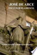 libro José De Arce, Escultor Flamenco