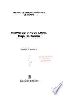 libro Kiliwa Del Arroyo León, Baja California